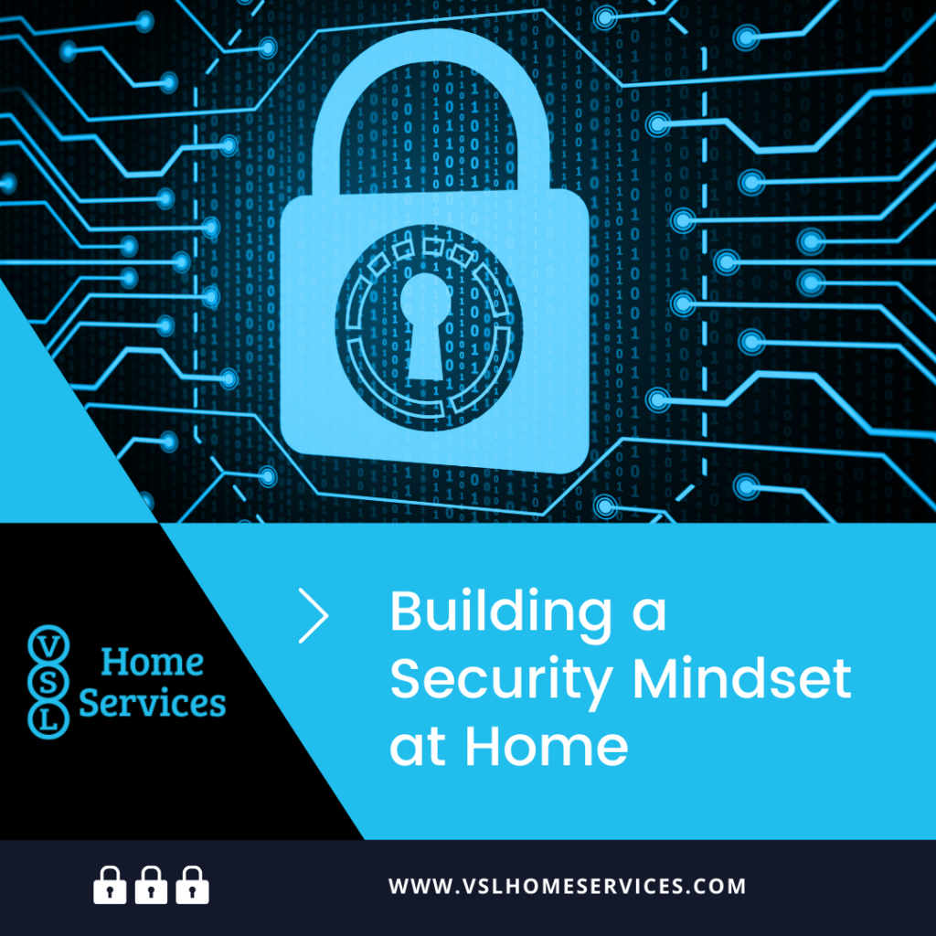 Building a security mindset at home