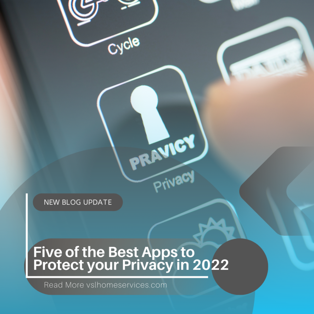 Five of the Best Apps to Protect your Privacy in 2022